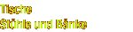 Tische, St�hle und B�nke